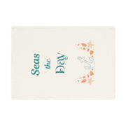 Seas the day - vibrant eco-friendly organic cotton tea towel with coastal charm and a daily dose of beachy motivation.