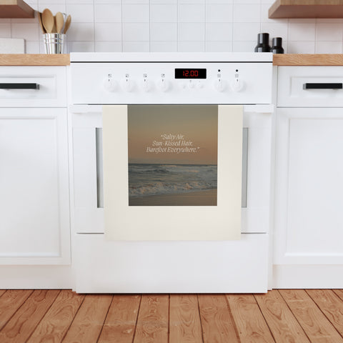 Salty air sun kissed hair barefoot everywhere organic cotton tea towel for beach lovers and coastal homes